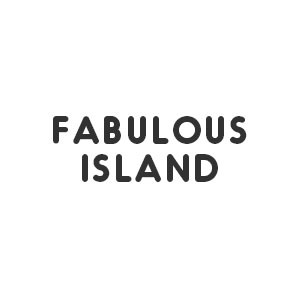 FABULOUS ISLAND